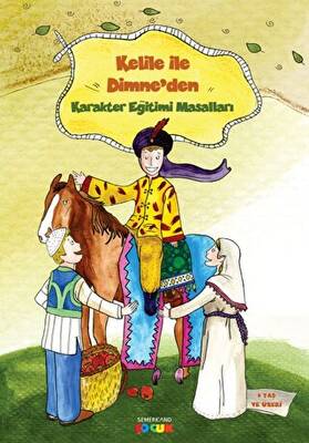 Kelile ile Dimne Karakter Eğitimi Masalları 1 - 1