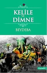 Kelile ve Dimne - Karanfil Yayınları