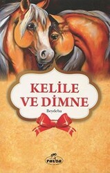Kelile ve Dimne - Gençler İçin - Ravza Yayınları