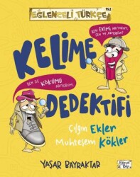 Kelime Dedektifi & Çılgın Ekler Muhteşem Kökler - Eğlenceli Bilgi Yayınları