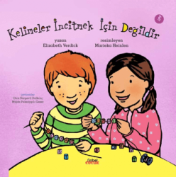 Kelimeler İncitmek İçin Değildir - Nobel Çocuk