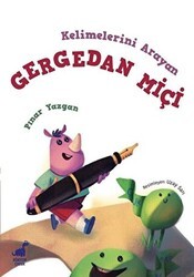 Kelimelerini Arayan Gergedan Miçi - Dinozor Çocuk