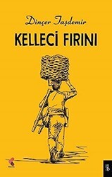 Kelleci Fırını - Klaros Yayınları