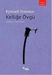 Kelliğe Övgü - Sel Yayıncılık