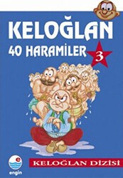 Keloğlan 3 - 40 Haramiler - Engin Yayınevi
