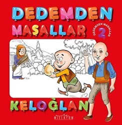 Keloğlan - Dedemden Masallar 2 - Milenyum