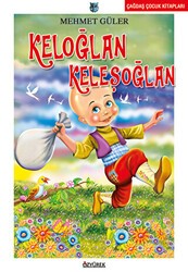 Keloğlan Keleşoğlan - Özyürek Yayınları