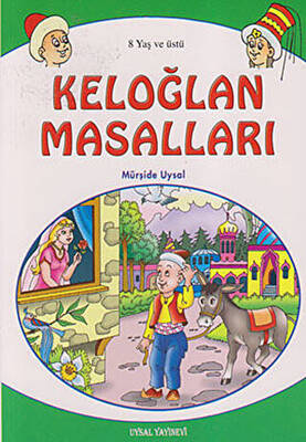 Keloğlan Masalları 8 Yaş ve Üstü - 1