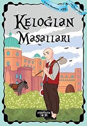 Keloğlan Masalları - Çocuk Klasikleri 32 - Yediveren Çocuk