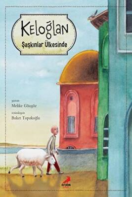 Keloğlan Şaşkınlar Ülkesinde - 1