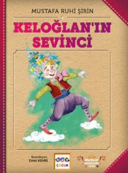 Keloğlan`ın Sevinci - Nar Çocuk