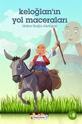 Keloğlan`ın Yol Maceraları - Ceylan Yayınları