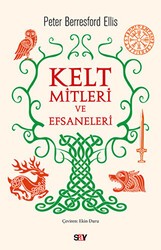 Kelt Mitleri ve Efsaneleri - Say Yayınları