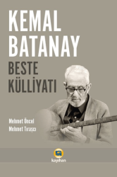 Kemal Batanay Beste Külliyatı - Kayıhan Yayınları
