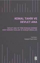 Kemal Tahir ve Devlet Ana - 1