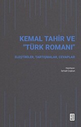 Kemal Tahir ve Türk Romanı - Ketebe Yayınları