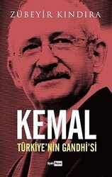 Kemal: Türkiye’nin Gandhi’si - Siyah Beyaz Yayınları
