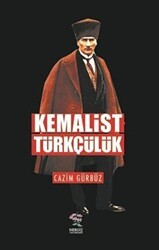 Kemalist Türkçülük - Nergiz Yayınları