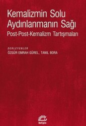Kemalizmin Solu Aydınlanmanın Sağı - İletişim Yayınevi