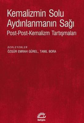Kemalizmin Solu Aydınlanmanın Sağı - 1