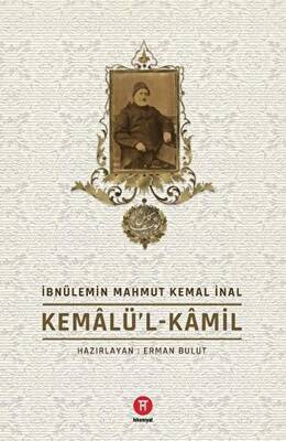 Kemalü’l-Kamil - 1