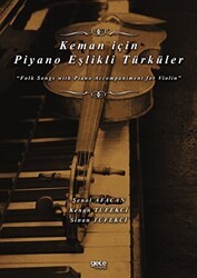 Keman için Piyano Eşlikli Türküler - Gece Kitaplığı
