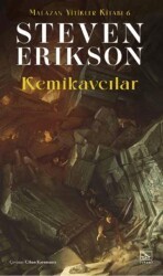 Kemikavcılar - Malazan Yitikler Kitabı 6 - İthaki Yayınları