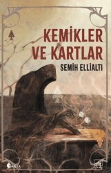 Kemikler ve Kartlar - İthaki Yayınları