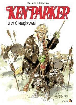 Ken Parker - Lily u Neçirvan - 1