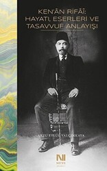 Ken’an Rifai: Hayatı, Eserleri ve Tasavvuf Anlayışı - Nefes Yayıncılık