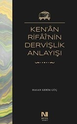 Ken’an Rifai’nin Dervişlik Anlayışı - Nefes Yayıncılık