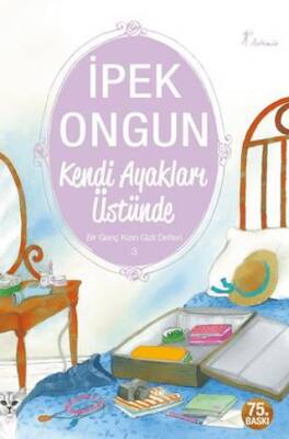 Kendi Ayakları Üstünde - Bir Genç Kızın Gizli Defteri 3 - 1