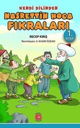 Kendi Dilinden Nasrettin Hoca Fıkraları 1. Kitap - Anadolu Ay Yayınları