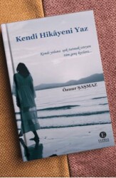 Kendi Hikâyeni Yaz - Elpida Yayıncılık