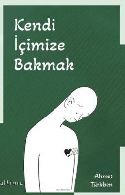 Kendi İçimize Bakmak - 1