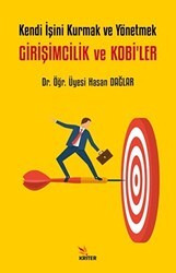 Kendi İşini Kurmak ve Yönetmek - Girişimcilik ve Kobi’ler - Kriter Yayınları