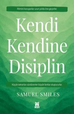 Kendi Kendine Disiplin - 1