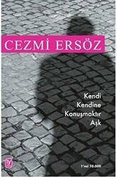 Kendi Kendine Konuşmaktır Aşk - Tekin Yayınevi