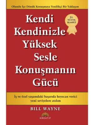 Kendi Kendine Yüksek Sesle Konuşmanın Gücü - 1