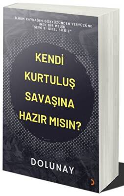 Kendi Kurtuluş Savaşına Hazır Mısın? - 1