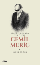 Kendi Semasında Tek Yıldız Cemil Meriç - Çizgi Kitabevi Yayınları