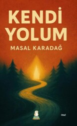 Kendi Yolum - Bilgin Baykuş Yayınları