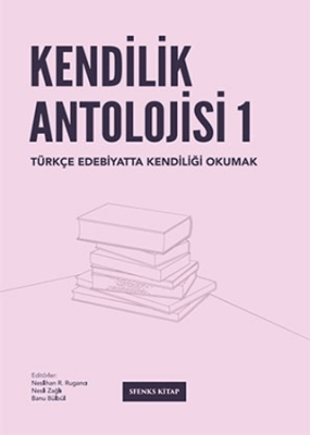 Kendilik Antolojisi 1 - 1