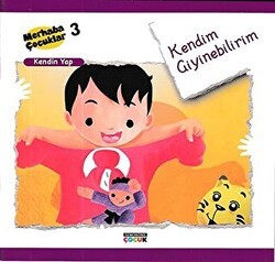 Kendim Giyinebilirim - Kendin Yap - Semerkand Çocuk Yayınları