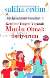 Kendime Düşeni Yaparak Mutlu Olmak İstiyorum - Hayat Yayınları