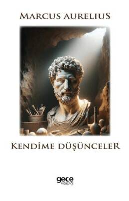 Kendime Düşünceler - 1