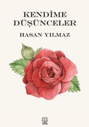 Kendime Düşünceler - Luna Yayınları