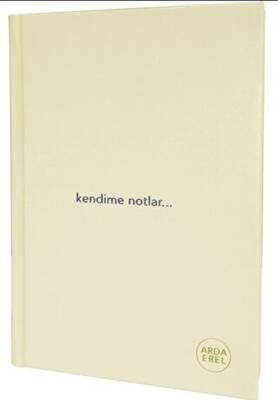 Kendime Notlar - 1