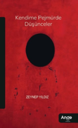 Kendime Pejmürde Düşünceler - Ange Yayınları