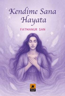 Kendime Sana Hayata - 1